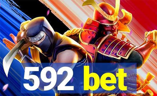 592 bet